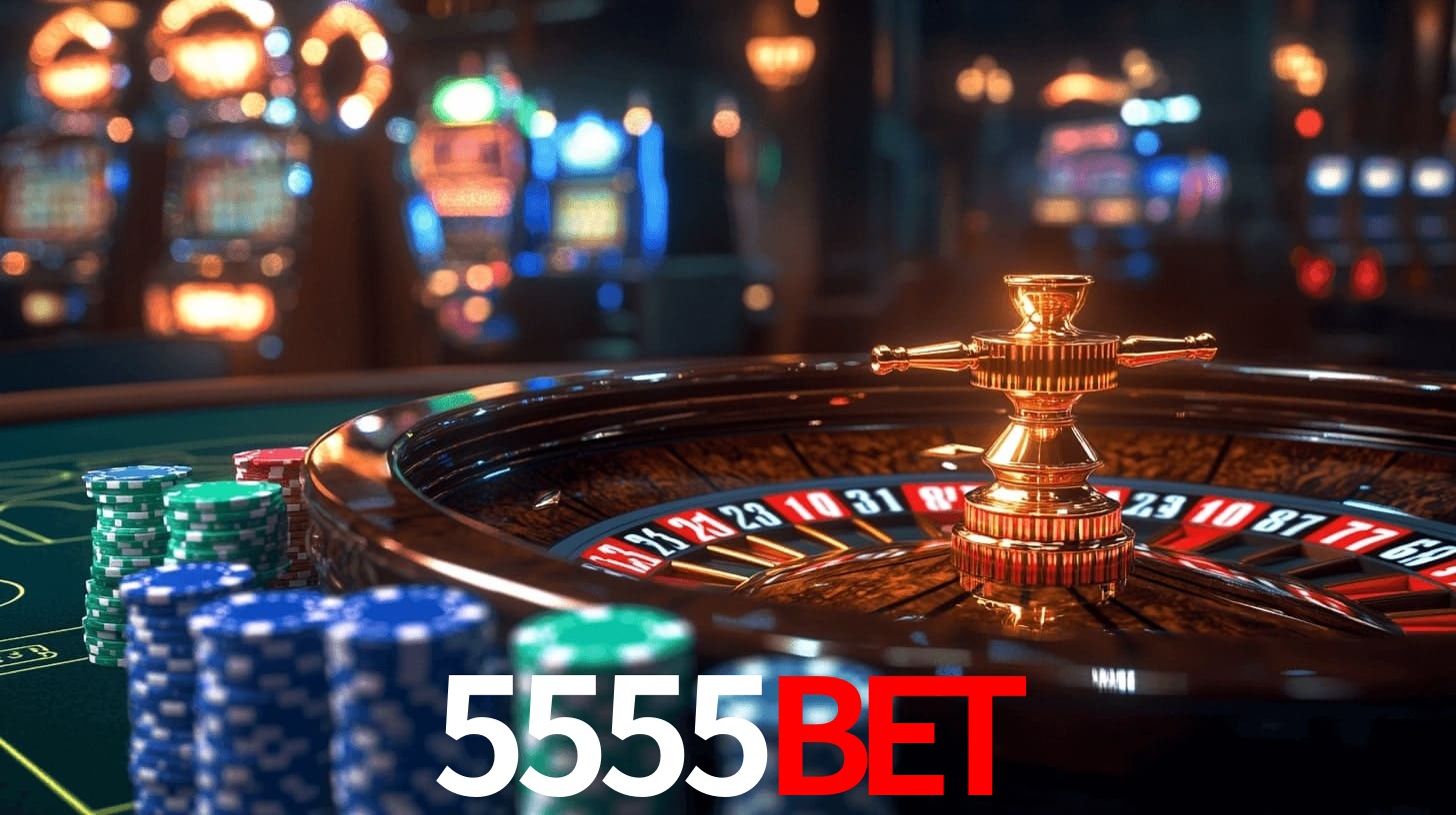 5555bet: Seu Especialista em Apostas Esportivas Brasileiras